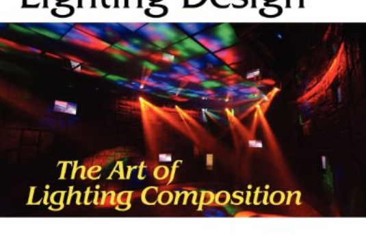 Principles and Practices of Lighting Design