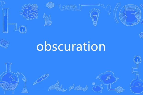 obscuration