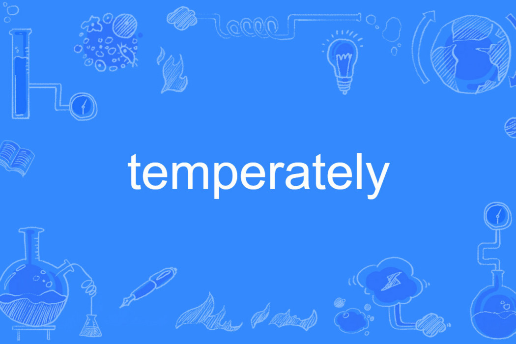 temperately