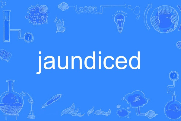 jaundiced