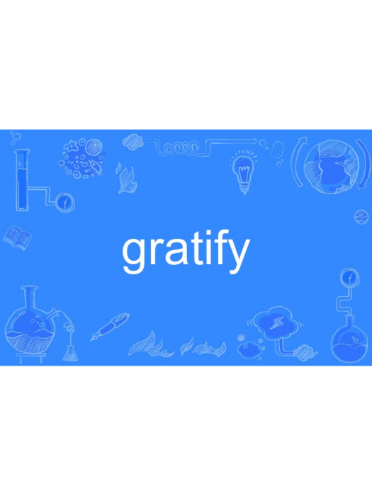 gratify