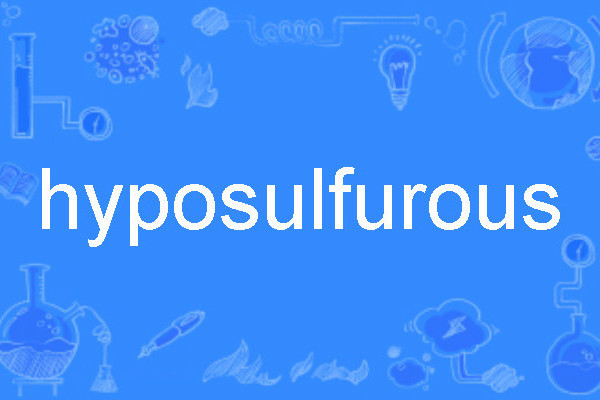 hyposulfurous