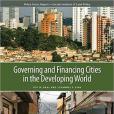 Governing and Financing Cities in the Developing World