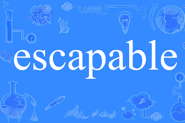 escapable