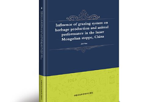 influence of grazing system on herbageproduction and animal performance in the inner mongolian ste