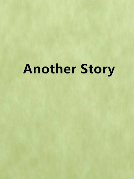 Another Story(Syrah創作的網路小說作品)