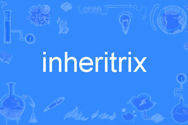 inheritrix