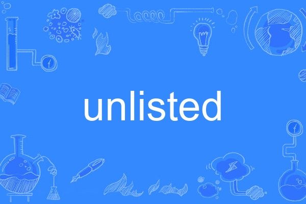 unlisted