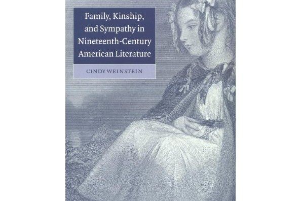 Family, Kinship, and Sympathy in Nineteenth-Century American Literature