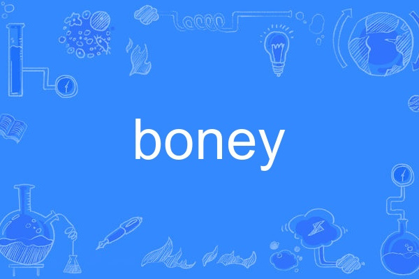 boney