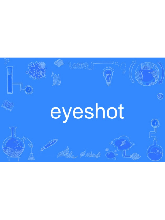 eyeshot