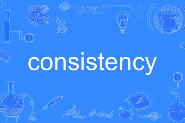 consistency