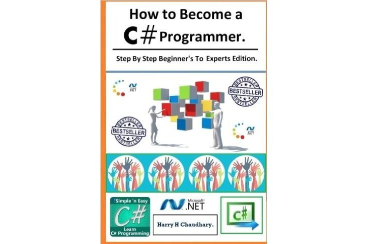 How to Become a C# Programmer :: Step By Step Beginner\x27s To Experts Edition.