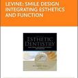 Smile Design Integrating Esthetics and Function - Elsevier eBook on VitalSource (Retail Access Card): Essentials in Esthetic Dentistry, 1e