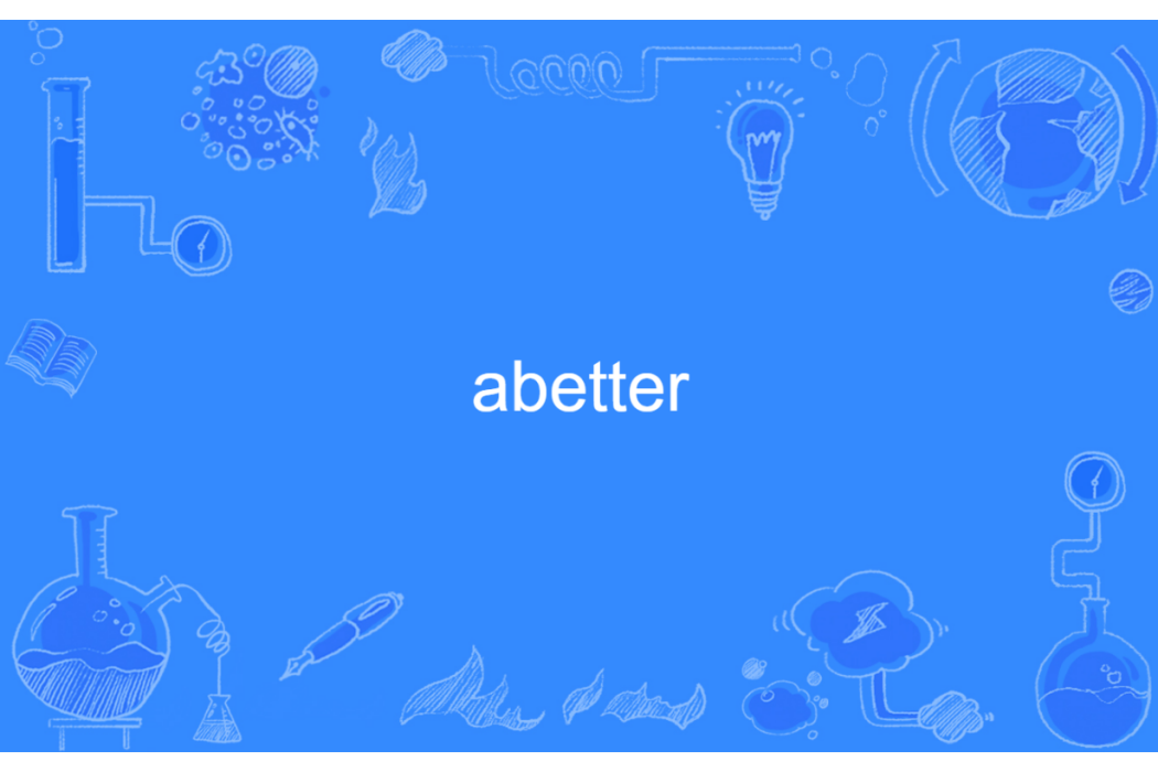 abetter