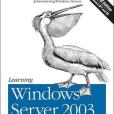 Learning Windows Server 2003(2006年O'Reilly Media出版的圖書)