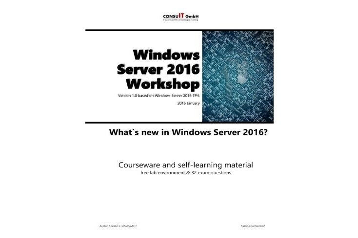 Windows Server 2016 Workshop: What\x27s New in Windows Server 2016