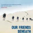 Our Friends Beneath the Sands