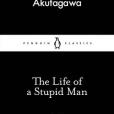 The Life of a Stupid Man (Penguin Little Black Classics)