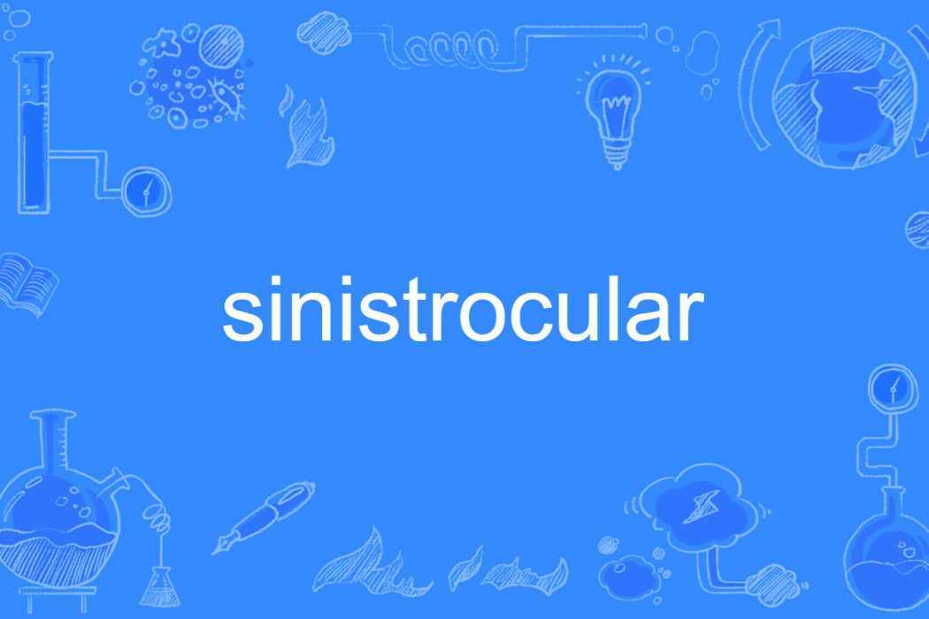 sinistrocular