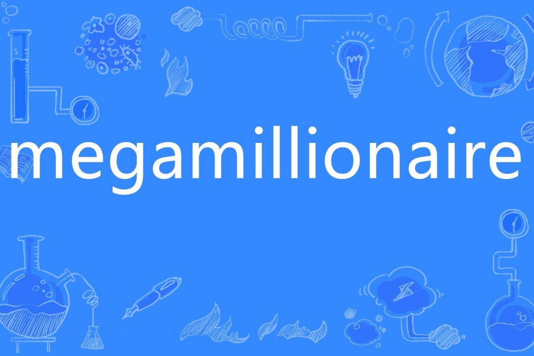 megamillionaire