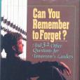 Can You Remember to Forget?