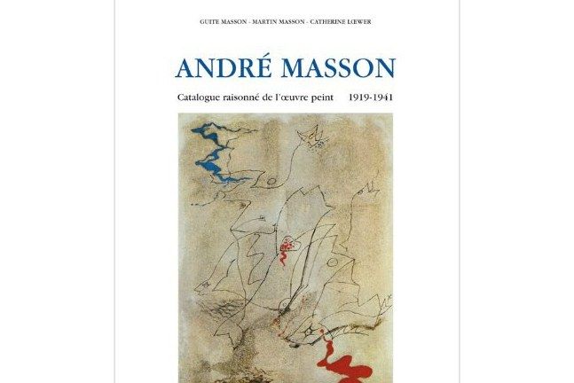 Andre Masson, Monograph and Catalogue Raisonne, 1918-1941