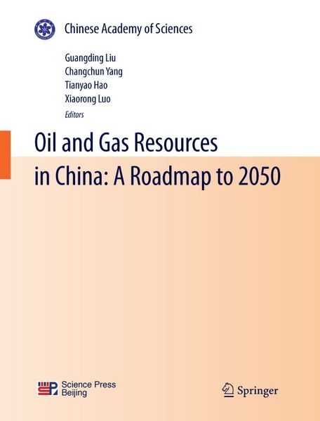 Oil and gas resources in China : a roadmap to 2050