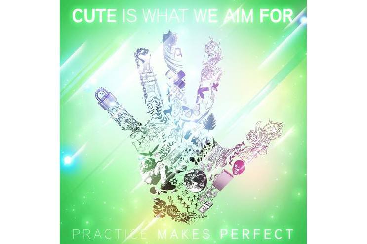 Practice Makes Perfect(Cute Is What We Aim For演唱的歌曲)