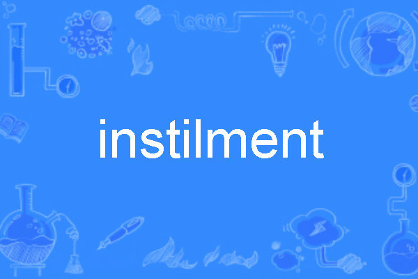 instilment