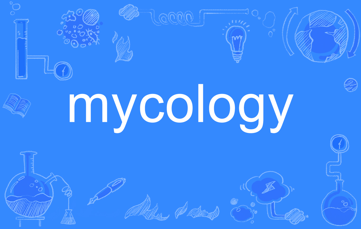 mycology