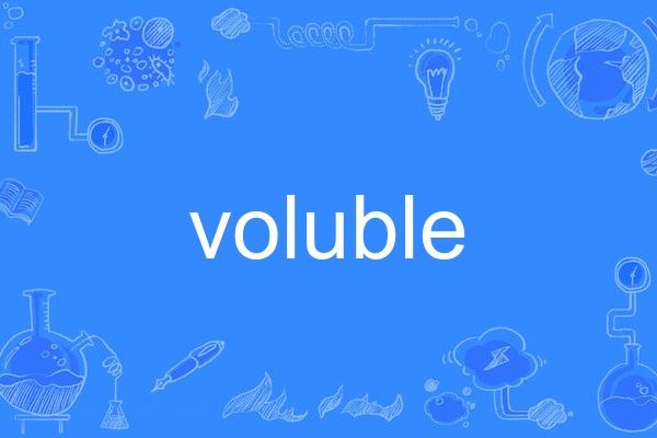 voluble