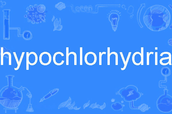 hypochlorhydria