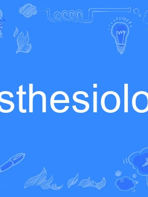 anesthesiologist