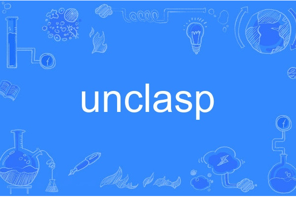 unclasp