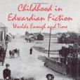 Childhood in Edwardian Fiction