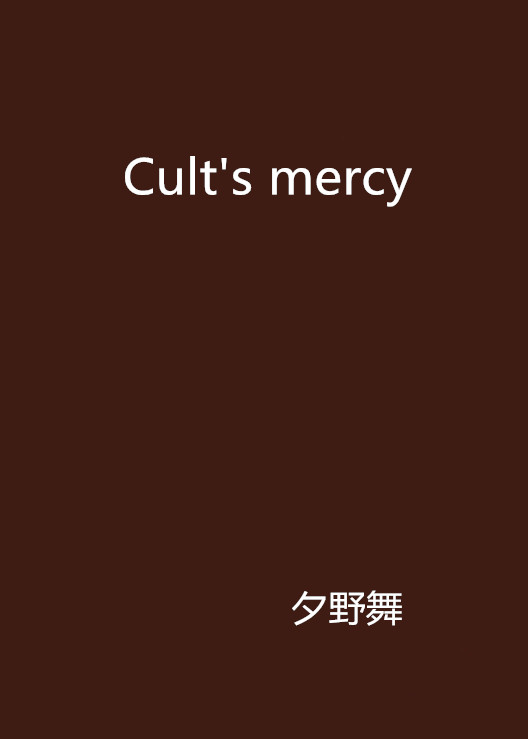 Cult\x27s mercy