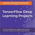 TensorFlow Deep Learning Projects