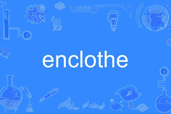 enclothe