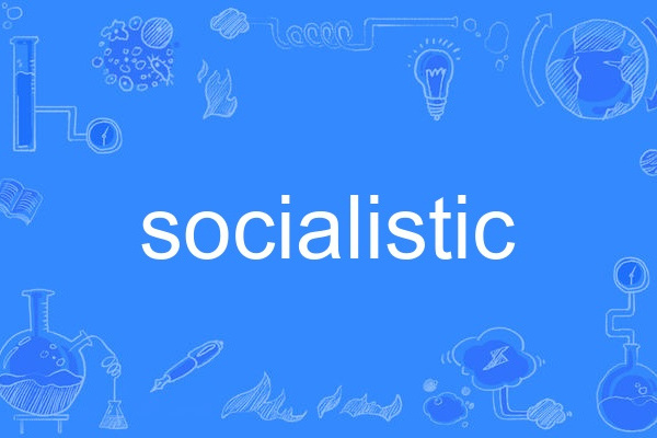 socialistic