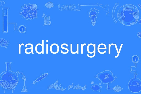 radiosurgery