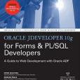 Oracle JDeveloper 10g for Forms & PL/SQL Developers