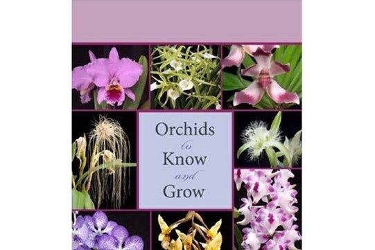 Orchids to Know and Grow