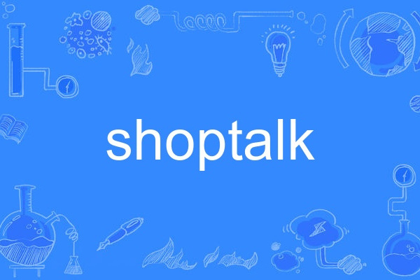 shoptalk