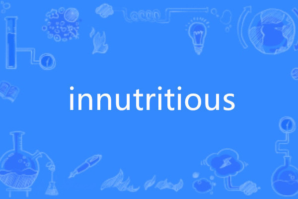 innutritious