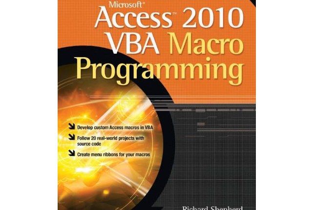 Microsoft Access 2010 VBA Macro Programming