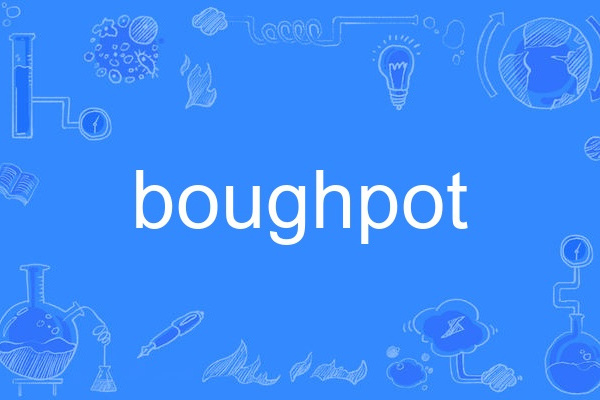 boughpot