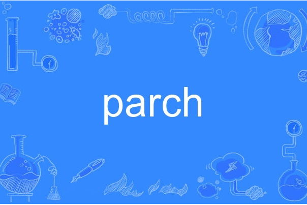 parch