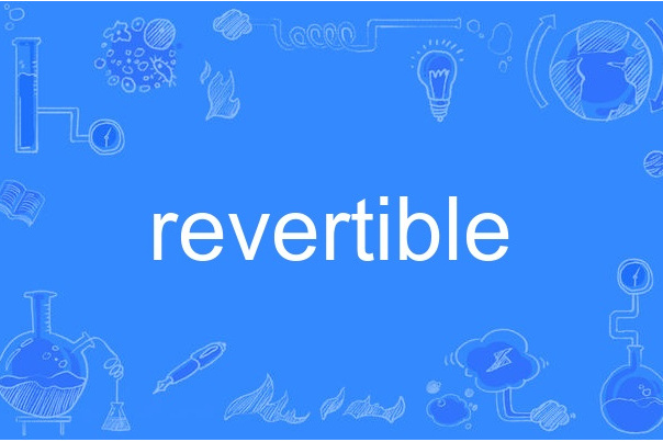 revertible