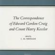 Correspondence of Edward Gordon Craig and Count Harry Kessler 1903-1937